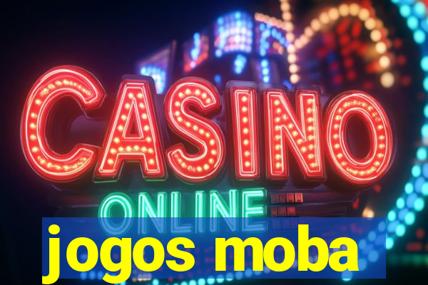 jogos moba