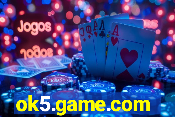 ok5.game.com