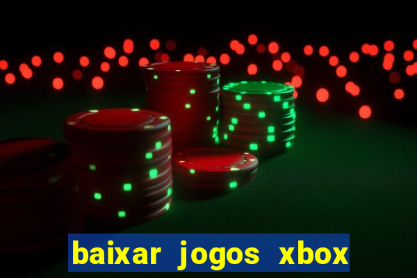 baixar jogos xbox 360 lt