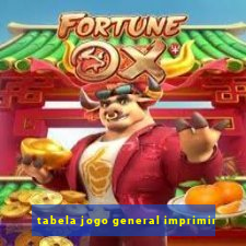 tabela jogo general imprimir