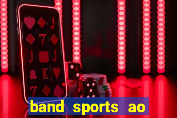 band sports ao vivo gratis