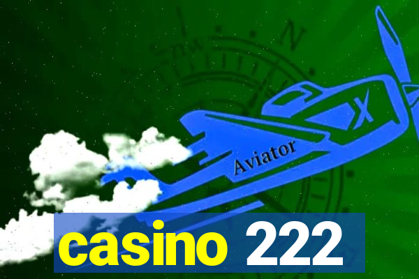 casino 222
