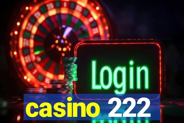 casino 222