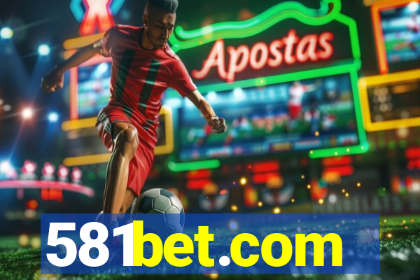 581bet.com