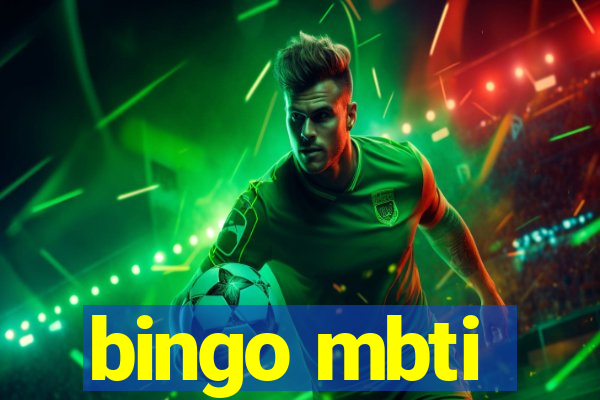 bingo mbti