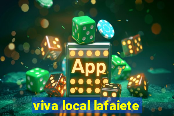 viva local lafaiete