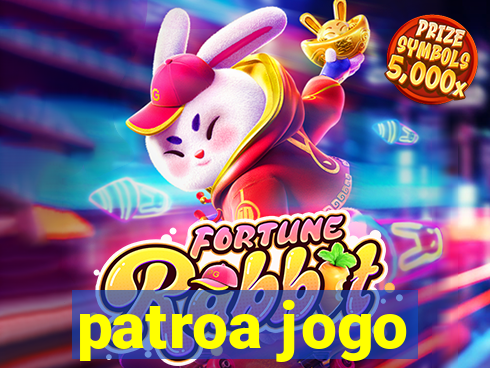 patroa jogo