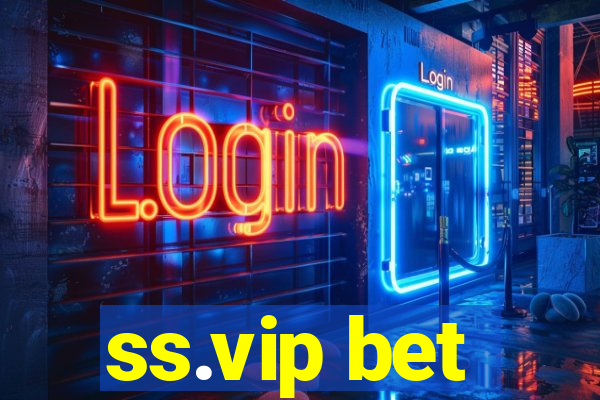ss.vip bet