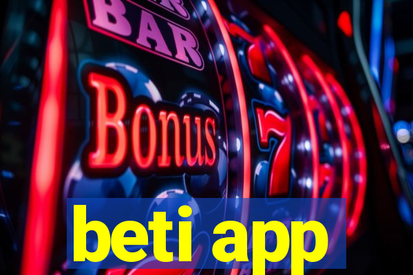 beti app