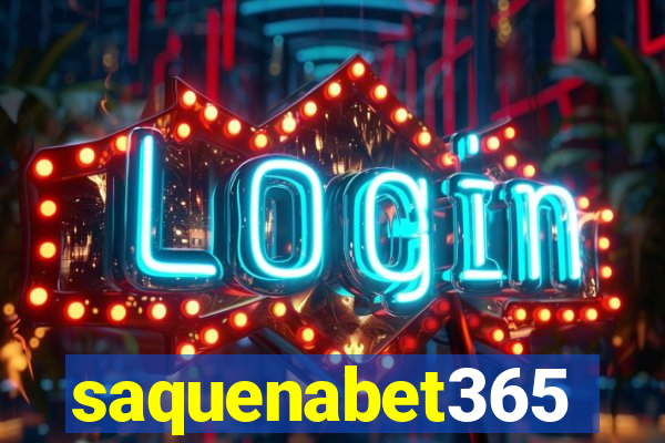 saquenabet365