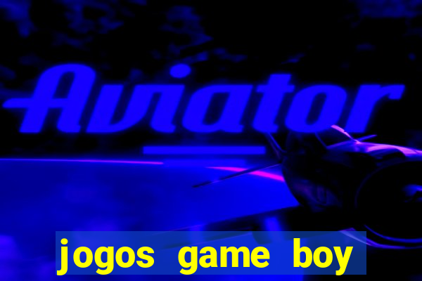 jogos game boy advance download