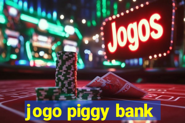 jogo piggy bank