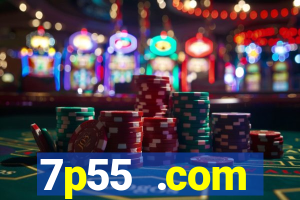 7p55 .com plataforma de jogos