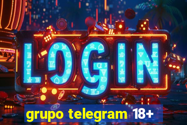 grupo telegram 18+