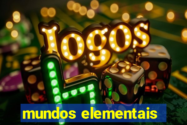 mundos elementais