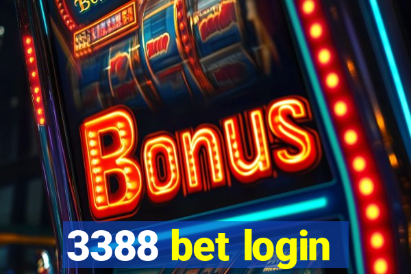 3388 bet login