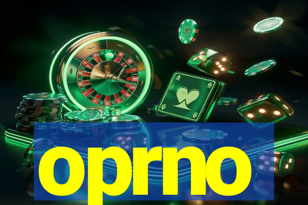 oprno