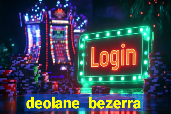 deolane bezerra plataforma de jogos