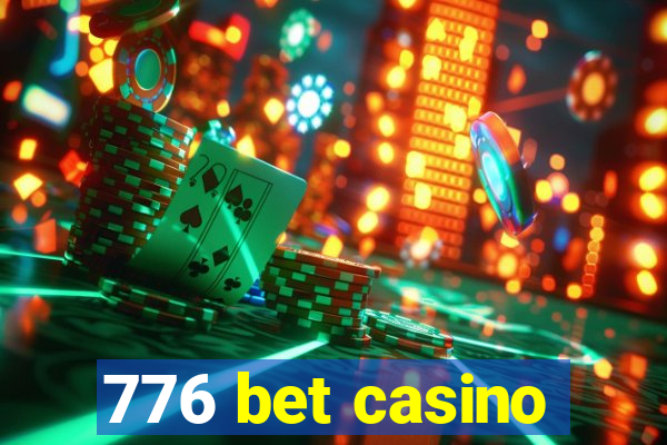 776 bet casino