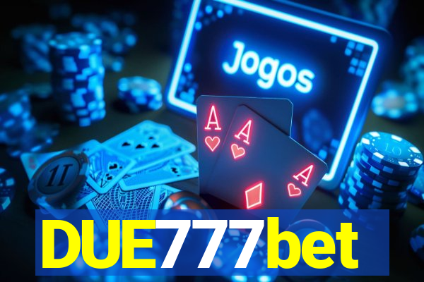DUE777bet