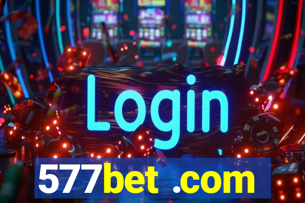 577bet .com