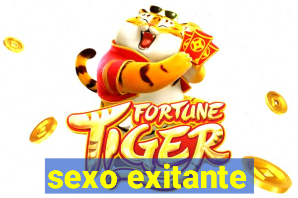 sexo exitante