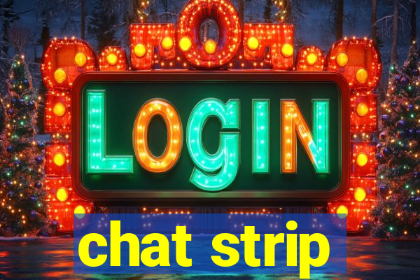 chat strip