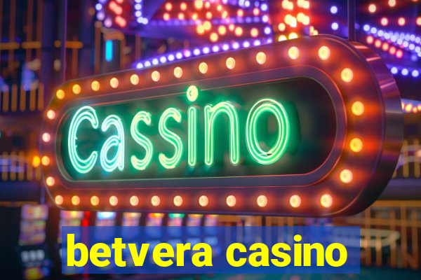 betvera casino