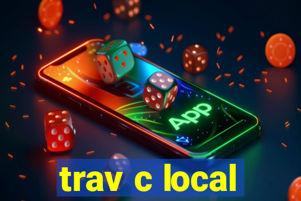 trav c local
