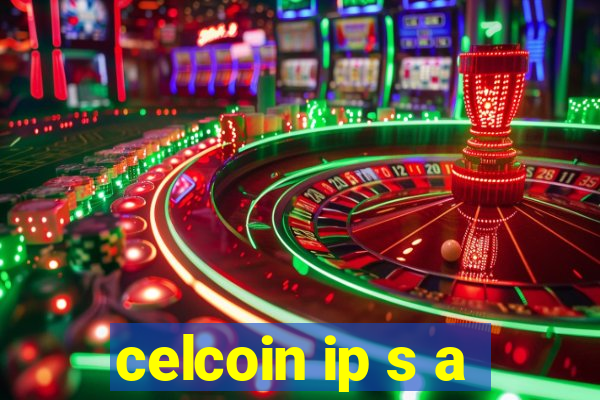 celcoin ip s a