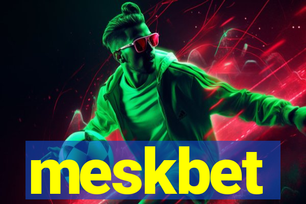 meskbet