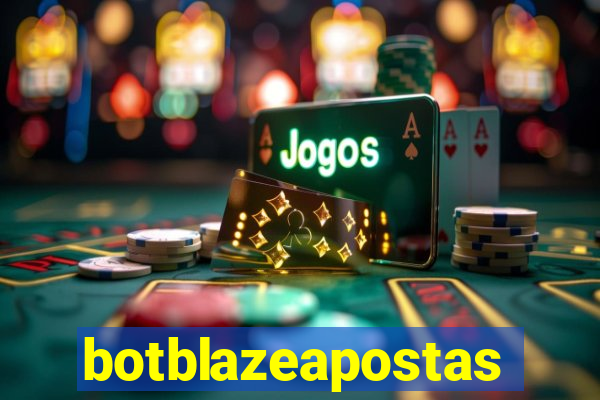 botblazeapostas