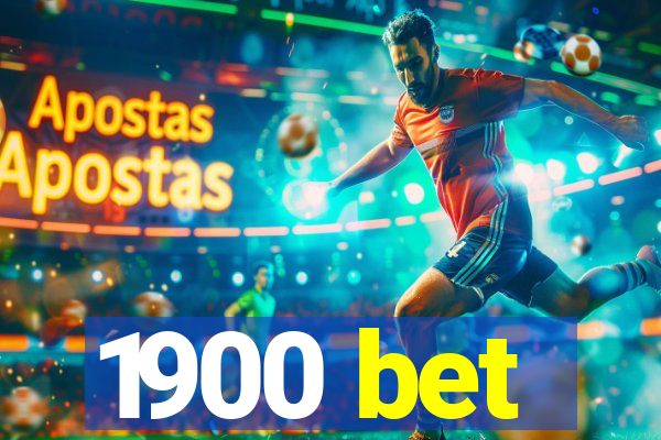 1900 bet