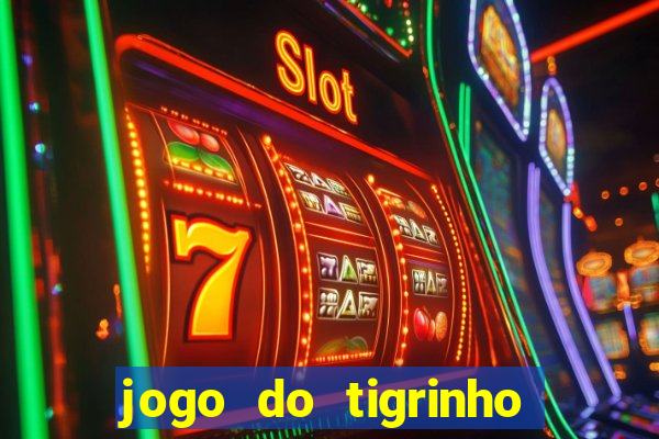 jogo do tigrinho com depósito mínimo de r$ 1