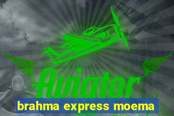 brahma express moema