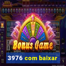 3976 com baixar