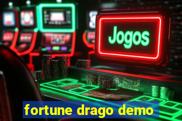 fortune drago demo