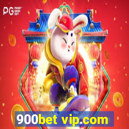 900bet vip.com