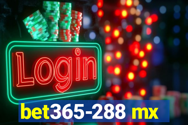 bet365-288 mx
