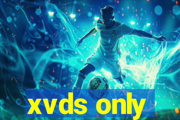 xvds only
