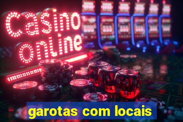 garotas com locais