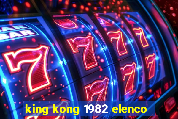 king kong 1982 elenco