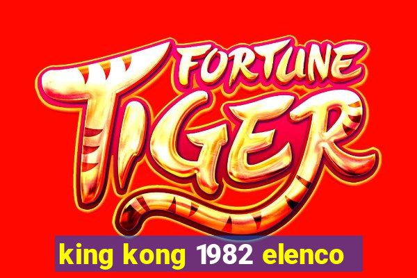 king kong 1982 elenco