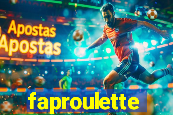 faproulette