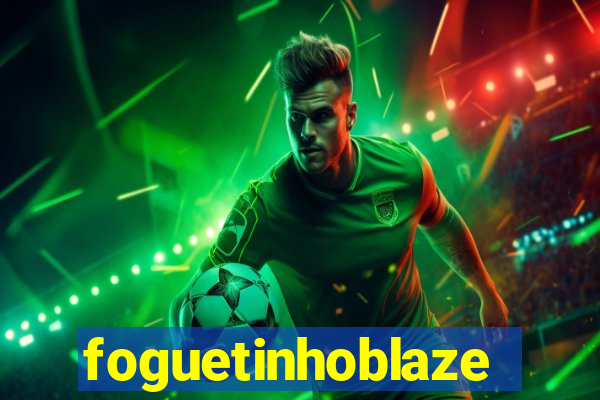 foguetinhoblaze