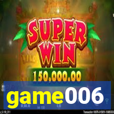 game006
