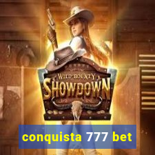 conquista 777 bet