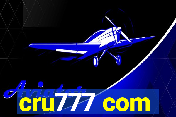 cru777 com