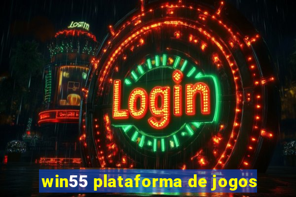 win55 plataforma de jogos