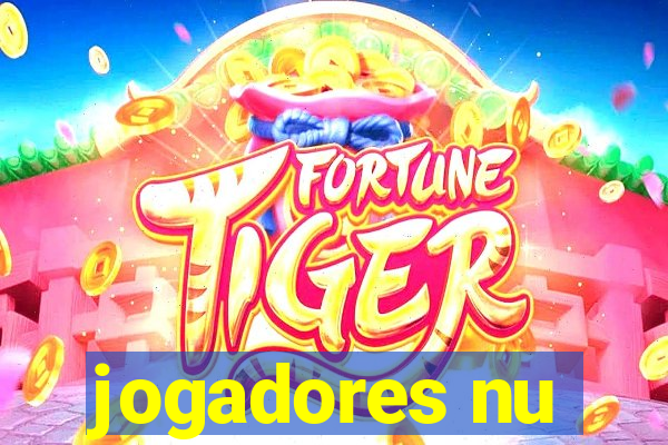 jogadores nu
